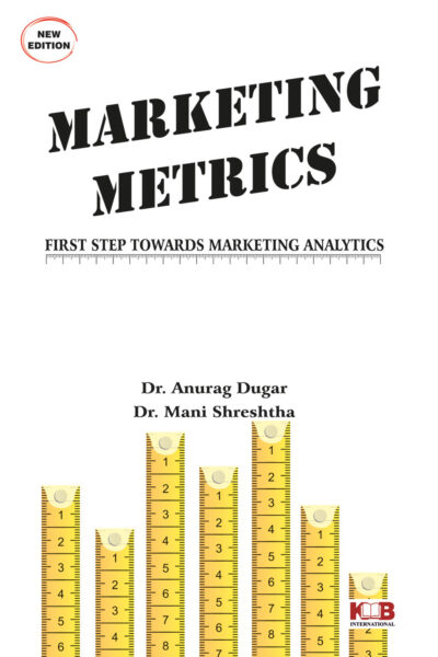 Marketing Metrics First Step Towards Marketing Analytics