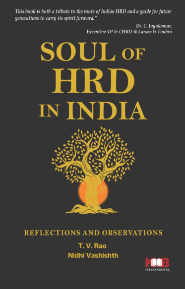 Soul of HRD in India: Reflections and Observations